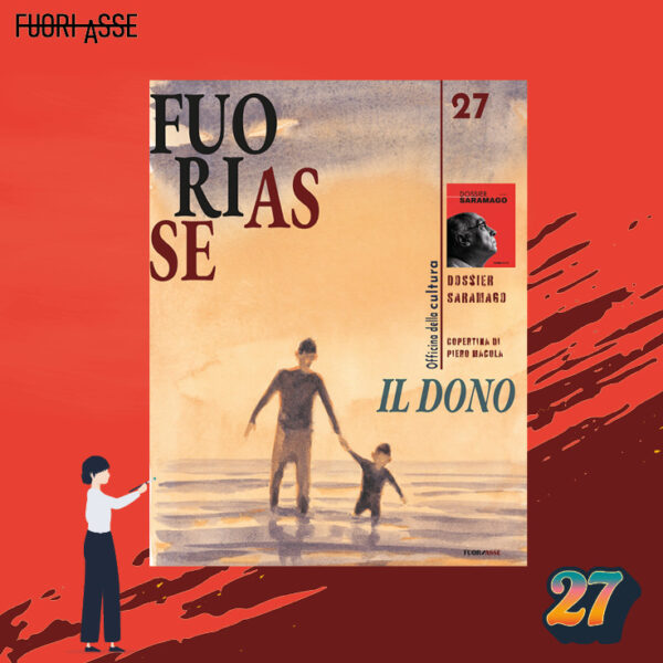 Fuori Asse #27 + Dossier Saramago (Ed. virtuale)