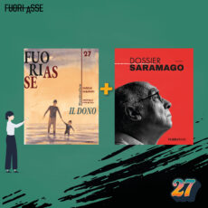 Fuori Asse #27 + Dossier Saramago (Ed. cartacea + virtuale)