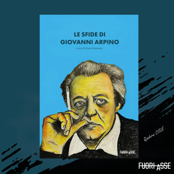 Le sfide di Giovanni Arpino