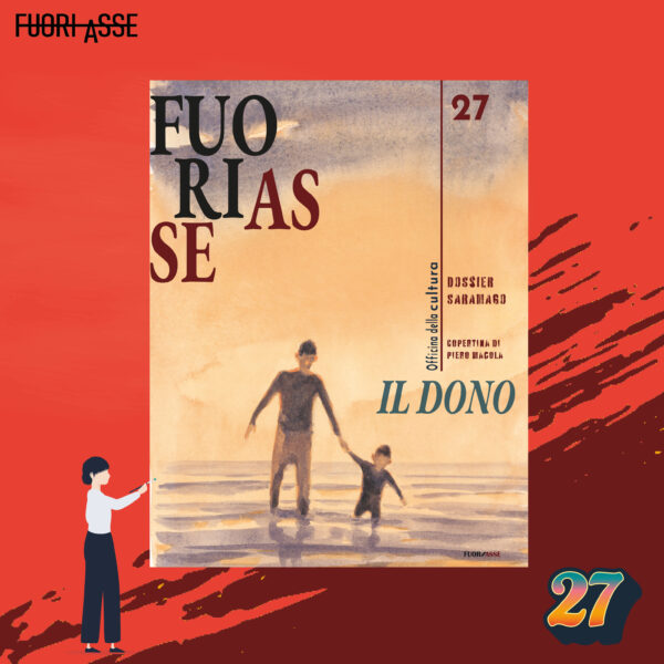 Fuori Asse #27 - "Il dono"