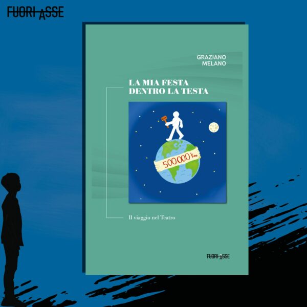 La mia festa dentro la testa