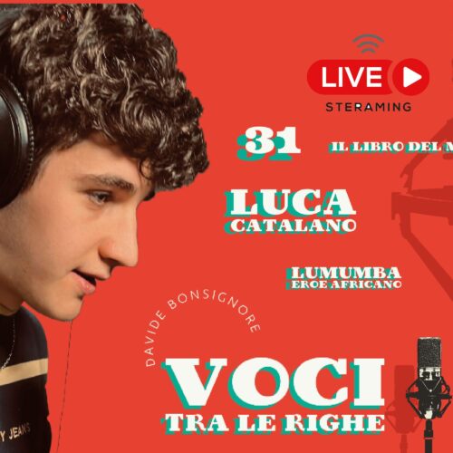 Voci tra le righe – 31 Luca Catalano